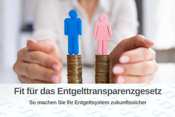 Fit für das Entgelttransparenzgesetz