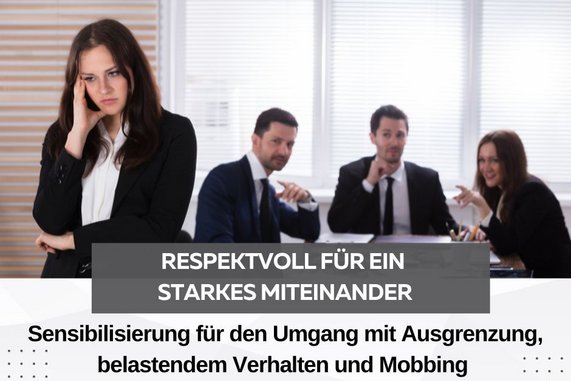 Miteinander statt Gegeneinander: Prävention von Mobbing am Arbeitsplatz