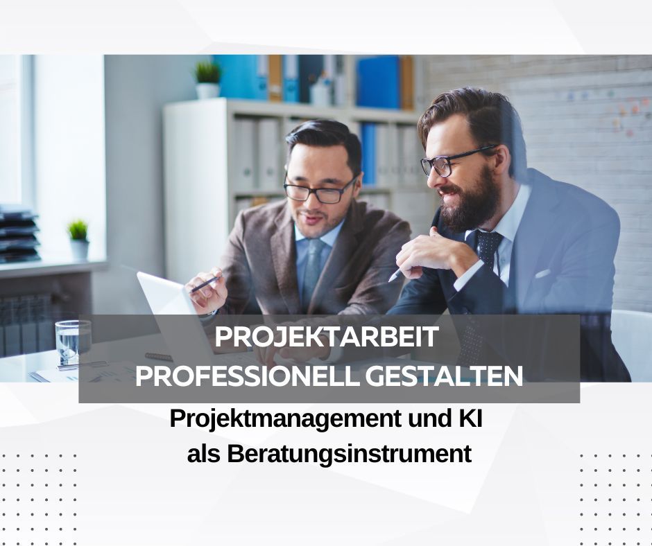 Projektarbeit professionell gestalten